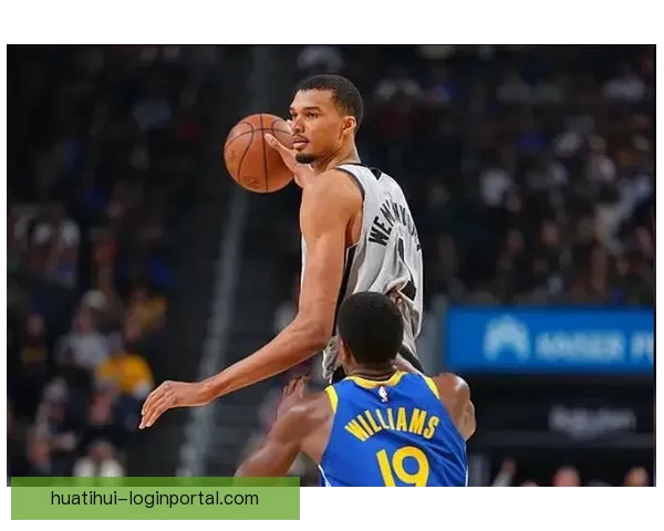 文班41分18篮板3盖帽零失误领衔马刺大胜勇士 卡斯尔15分11篮板助攻全队